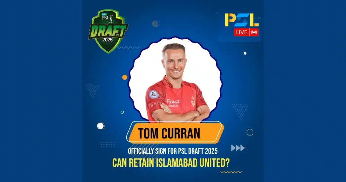 Tom Curran Signs Up for HBL PSL 10 Draft England's Versatile All-Rounder Set for Pakistan